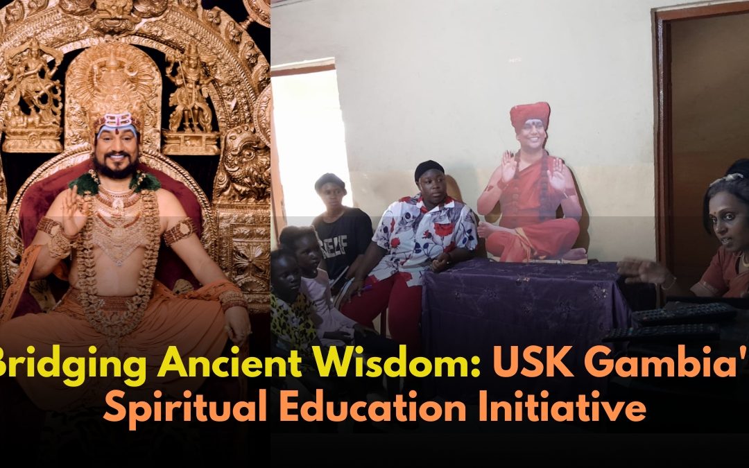 Bridging Ancient Wisdom: USK Gambia's Spiritual Education Initiative